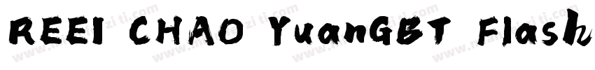 REEI CHAO YuanGBT Flash字体转换